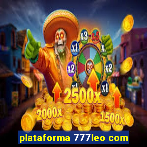 plataforma 777leo com